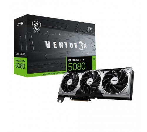 Відеокарта GF RTX 5080 16GB GDDR7 Ventus 3X OC MSI (GeForce RTX 5080 16G VENTUS 3X OC)